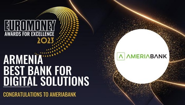Ameriabank Named the Best Bank for Digital Solutions in Armenia for 2023