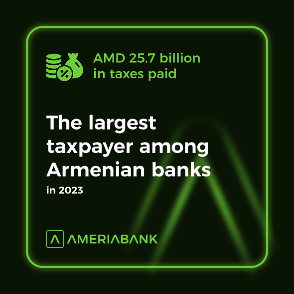 Ameriabank is the Largest Taxpayer Among Armenian Banks